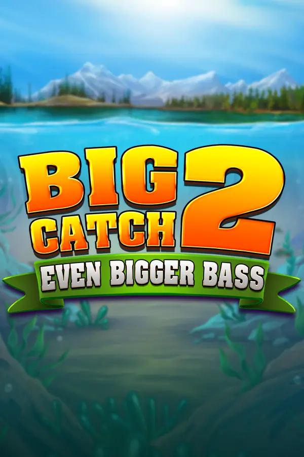 Big Catch Even Bigger Bass 2